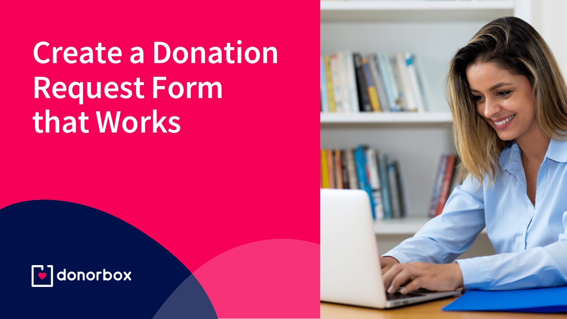 Create a Donation Request Form that Works (+ Free Templates)