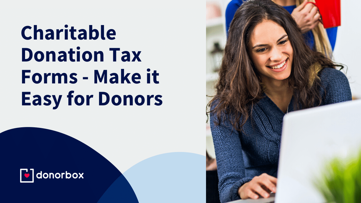 Charitable Donation Tax Forms – Make it Easy for Donors