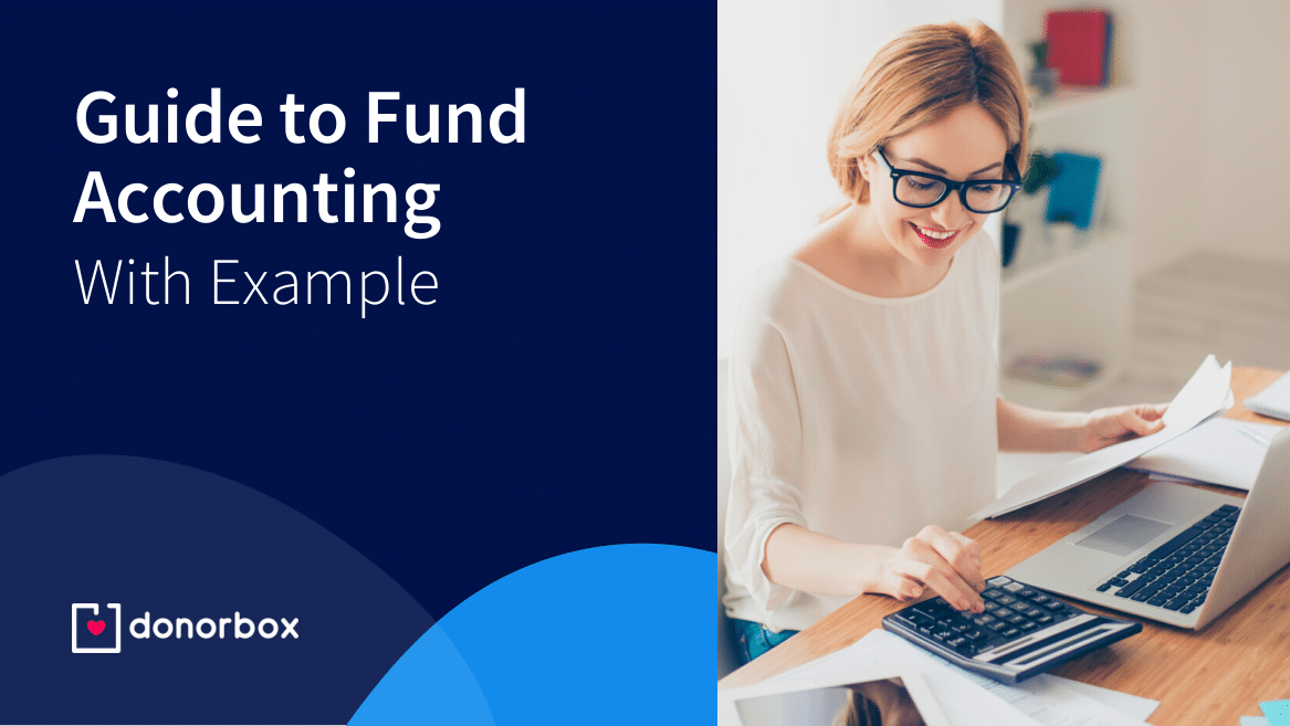 A Comprehensive Guide to Fund Accounting [With Example]