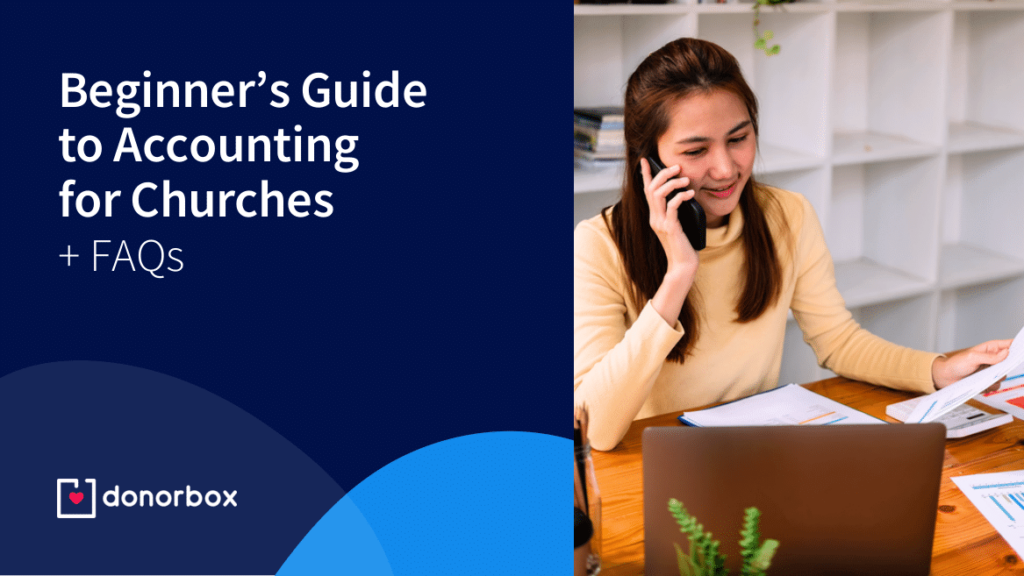 The Beginner’s Guide to Accounting for Churches (with FAQs)