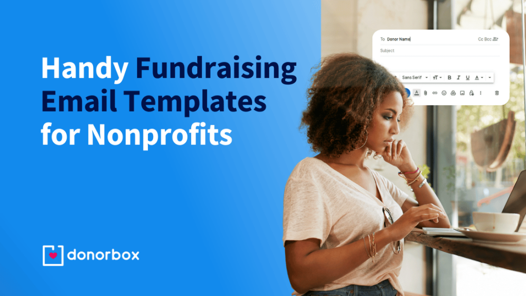 6 Handy Fundraising Email Templates for Nonprofits
