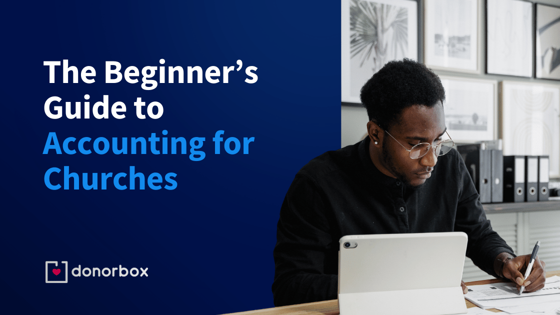 The Beginner’s Guide to Accounting for Churches (with FAQs)