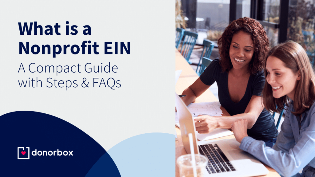 What is a Nonprofit EIN: A Compact Guide with Steps and FAQs