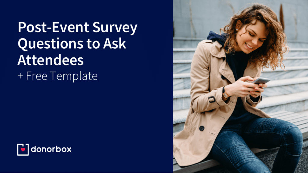 12 Post-Event Survey Questions to Ask Attendees (+ Template)