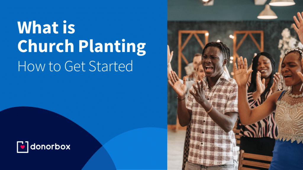 What is Church Planting and How to Get Started