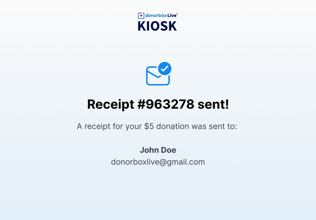 Screenshot of a Donorbox Live Kiosk donor screen when the receipt is sent.