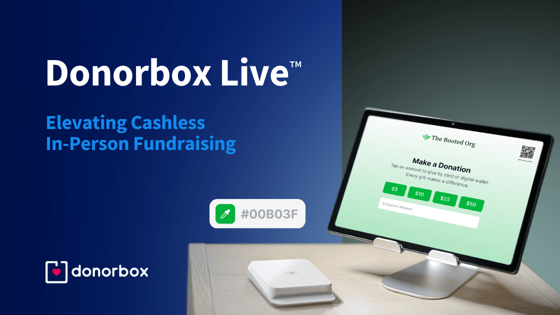 Donorbox Live™ – Elevating Live & In-Person Fundraising with Swift Cashless Donations