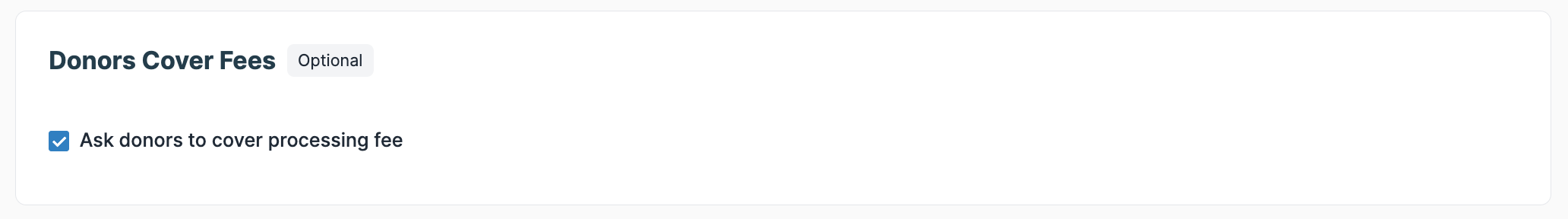 Screenshot of the Donorbox Live Campaign Editor where you can check a box to request that donors cover the processing fee of their donation. 