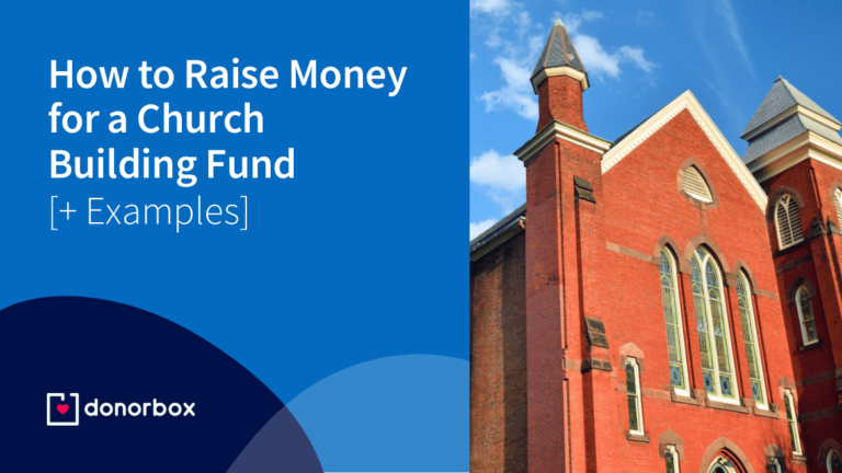 How To Raise Money For A Church Building Fund [with Examples]