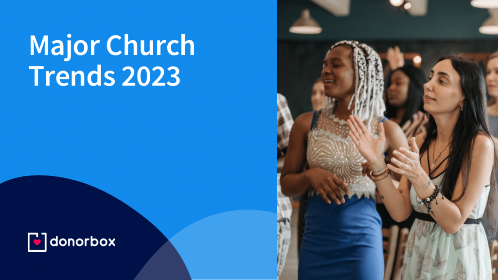 10 Major Church Trends to Watch in 2023