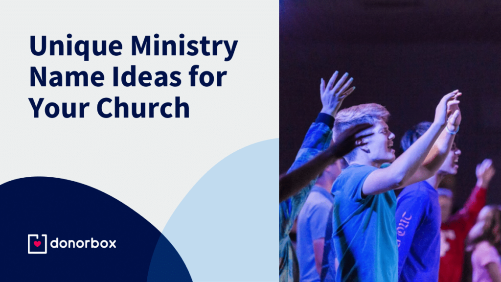 50 Unique & Meaningful Ministry Name Ideas for Churches