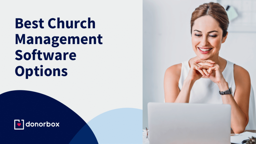 10 Best Church Management Software Options (2023)