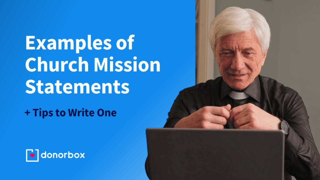 12 Examples of Church Mission Statements (+Tips to Write One)
