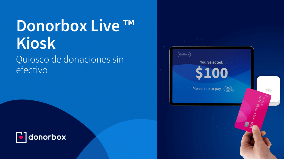 Donorbox Live ™ Kiosk – Quiosco de donaciones sin efectivo