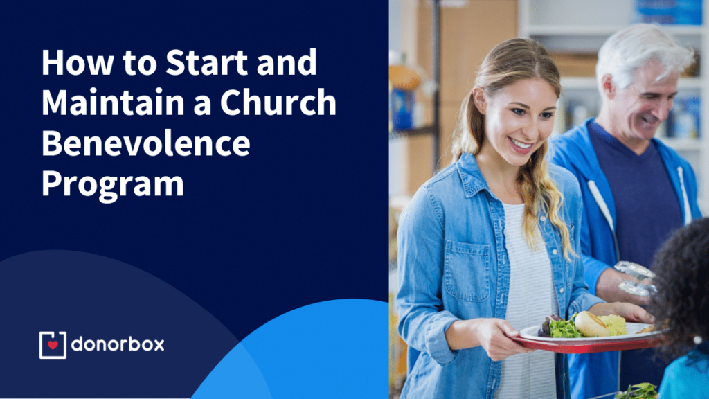 How to Start and Maintain a Church Benevolence Program – A Complete Guide with FAQs