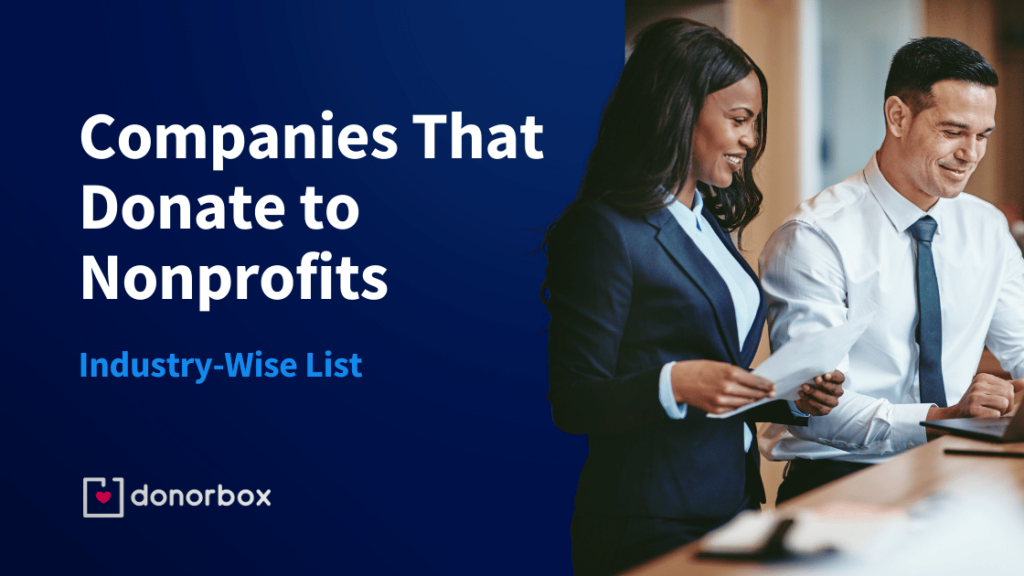 20 Companies That Donate to Nonprofits: Industry-Wise List