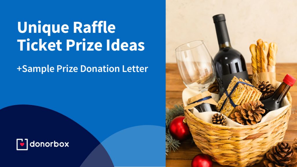 Raffle Ticket Prizes: 15 Unique Ideas + Sample Prize Donation Letter