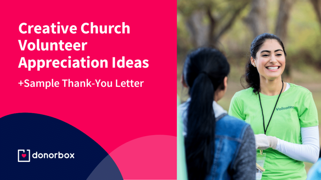 15 Creative Church Volunteer Appreciation Ideas (+Sample Thank-You Letter)