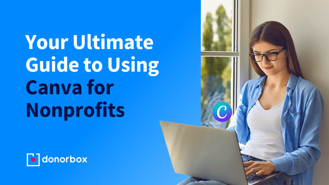 Your Ultimate Guide To Using Canva For Nonprofits 