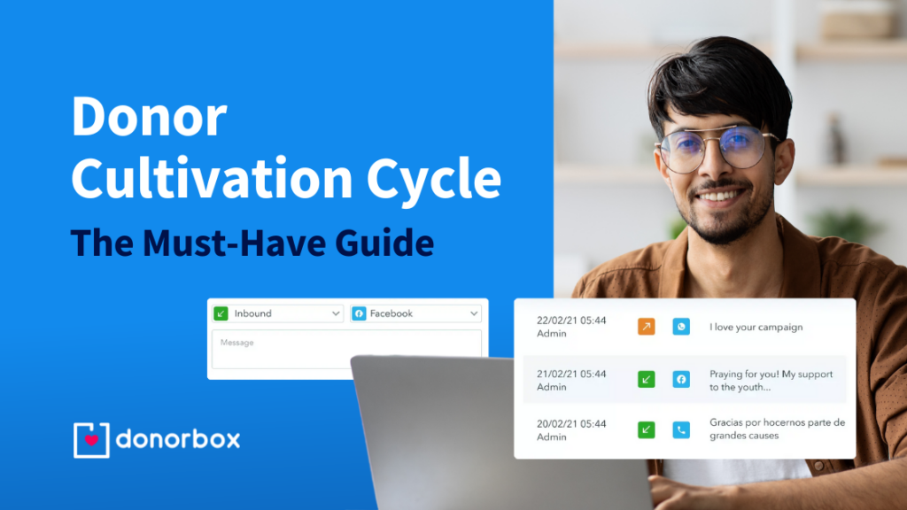 Donor Cultivation Cycle: The Must-Have Guide (+ Free Resources)