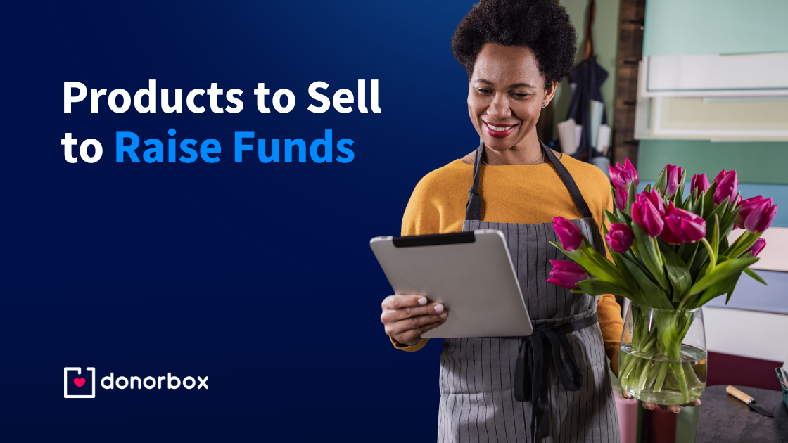 19 Products to Sell to Raise Funds & Boost Event Revenue