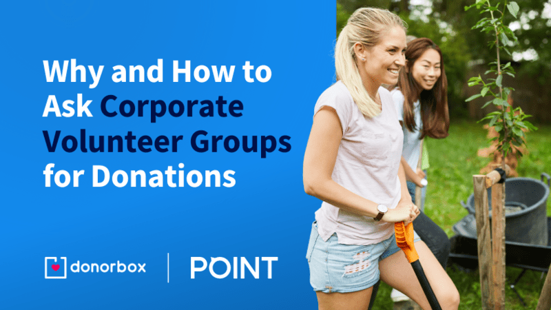 Why and How to Ask Corporate Volunteer Groups for Donations