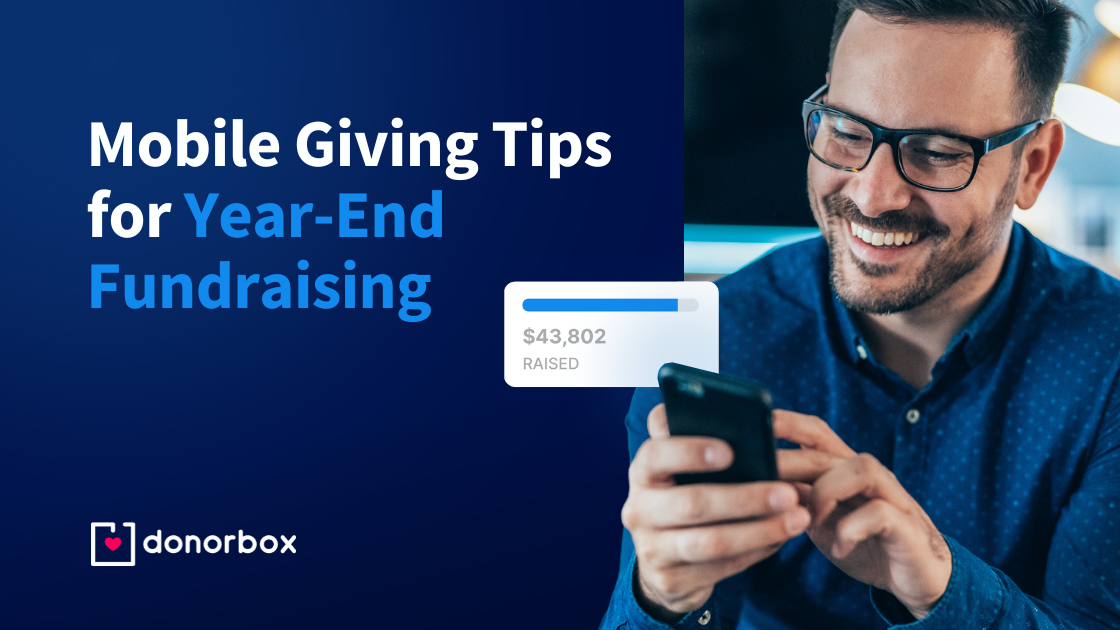 Mobile Giving Tips for Year-End Fundraising Success