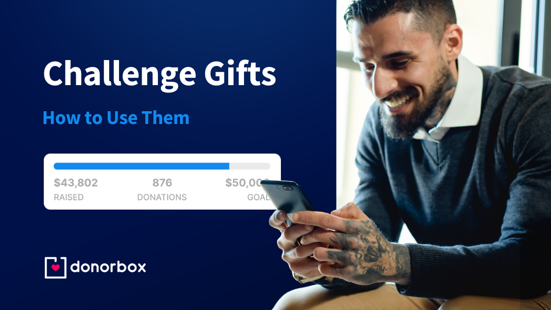 How to Use Challenge Gifts to Bring in More Funds