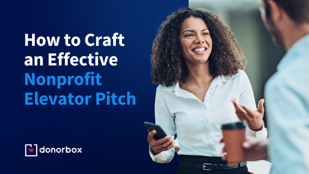 How to Craft an Effective Nonprofit Elevator Pitch