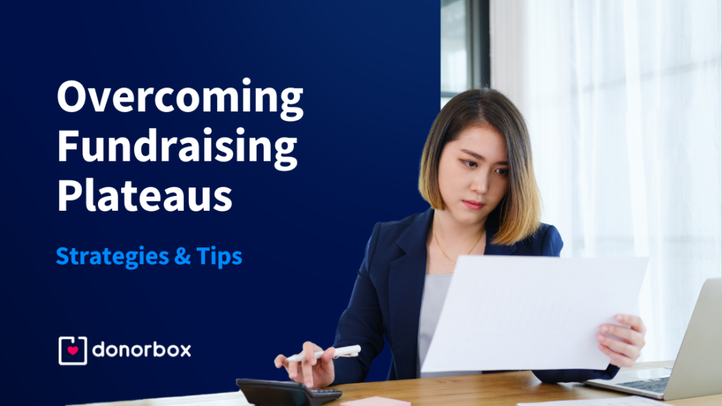 8 Tips for Overcoming Fundraising Plateaus