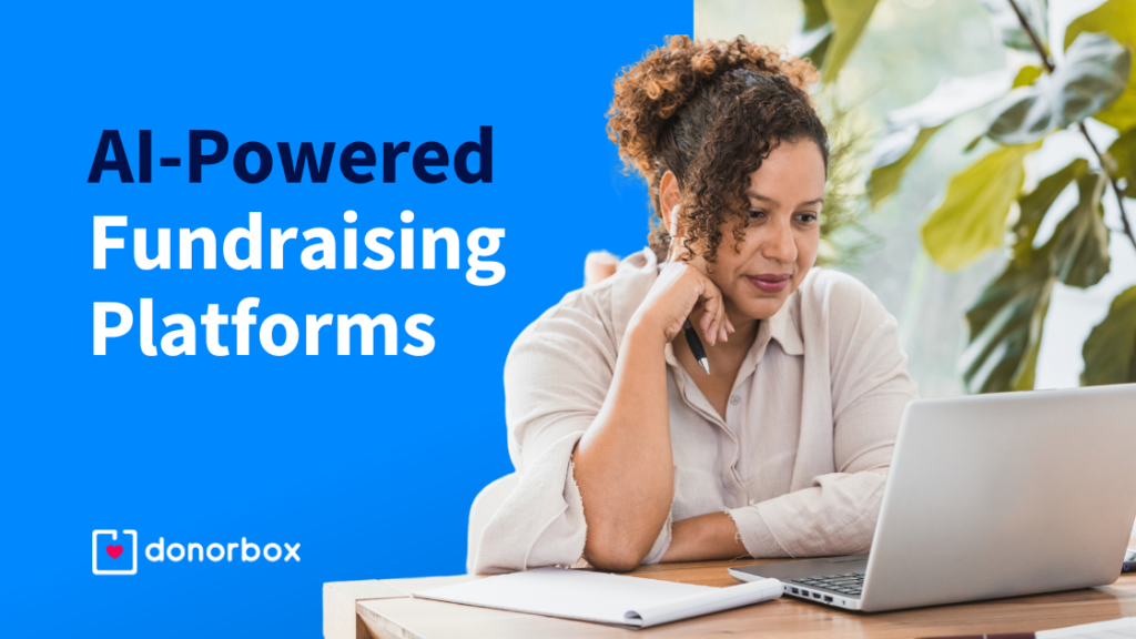 8 Best AI-Powered Fundraising Platforms and Tools