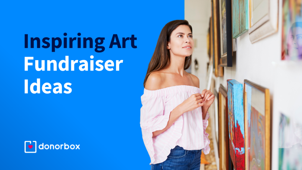 Inspiring Art Fundraiser Ideas to Make an Impact