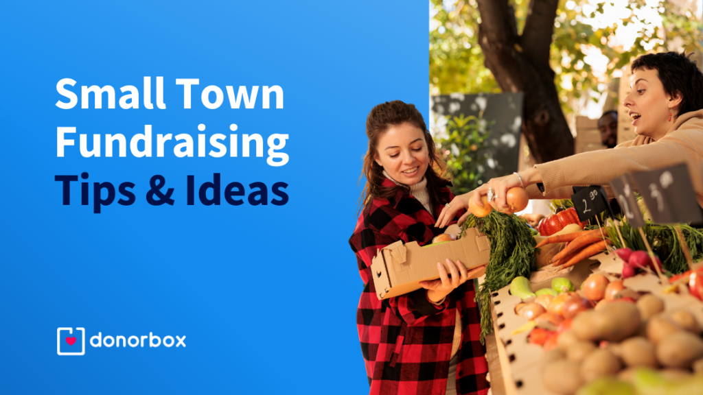 Small Town Fundraising Ideas to Raise Money Effectively