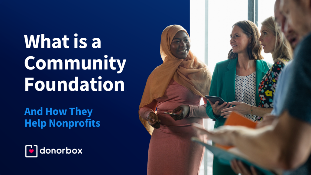 What is a Community Foundation & How They Help Nonprofits