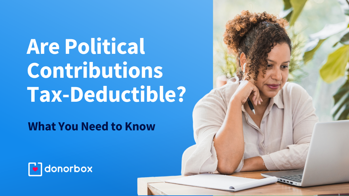 Are Political Contributions Tax-Deductible? What You Need to Know