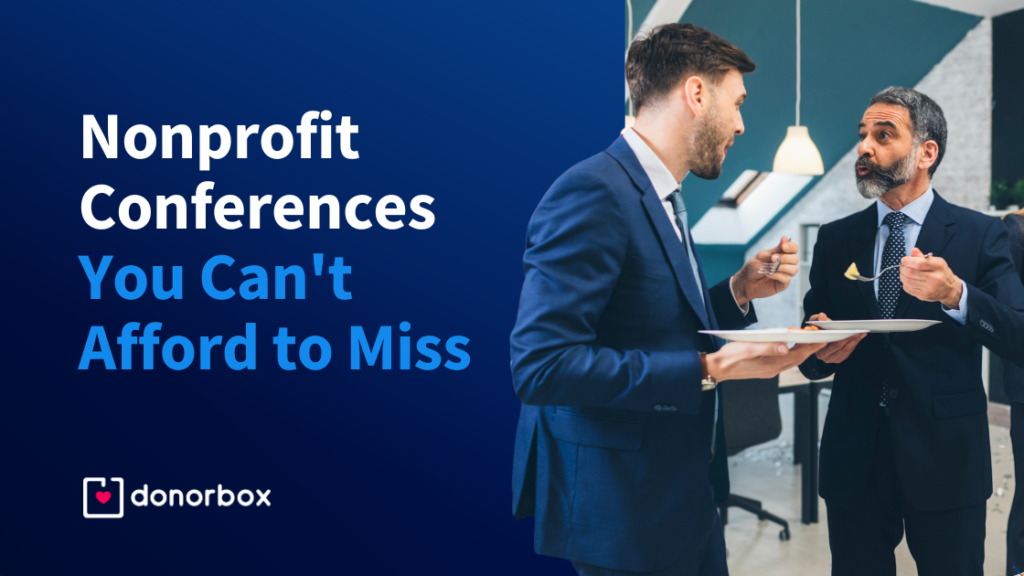 9 Nonprofit Conferences You Can’t Afford to Miss in 2025