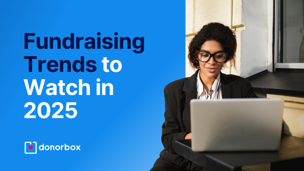 5 Fundraising Trends to Watch in 2025