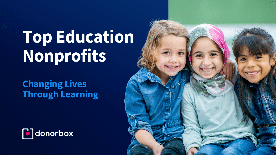 Top 14 Education Nonprofits: Changing Lives Through Learning