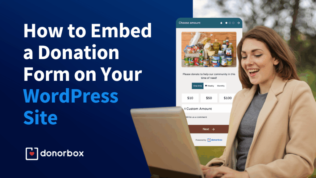 How to Embed a Donation Form on Your WordPress Site