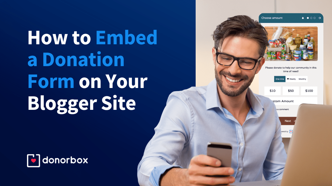How To Embed a Donation Form on Your Blogger Site