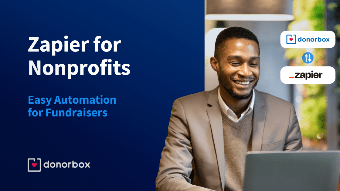Zapier for Nonprofits: Easy Automation for Fundraisers