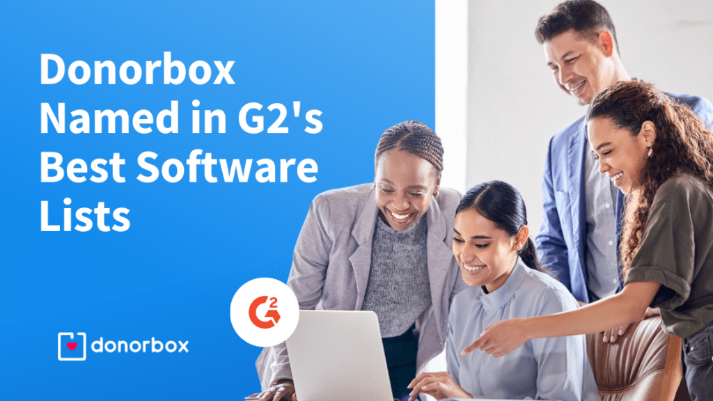 Donorbox Named in G2’s Best Nonprofit Software Products and Best Global Software of 2026 Lists