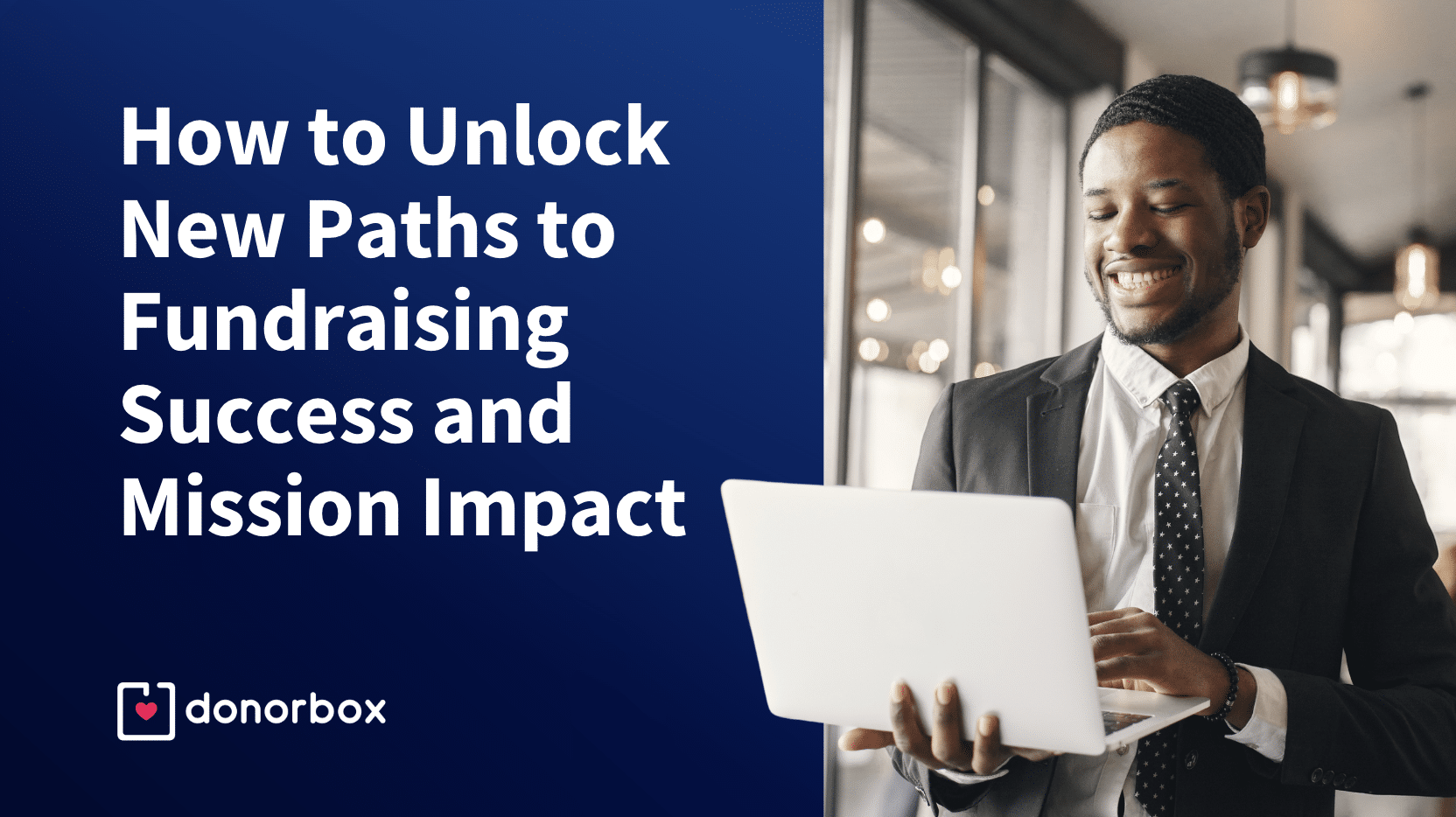 How to Unlock New Paths to Fundraising Success and Mission Impact in 2026