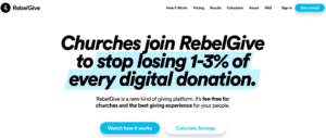 5 Best Church Fundraising Platforms for Collecting Recurring Donations_rebelgive homepage banner