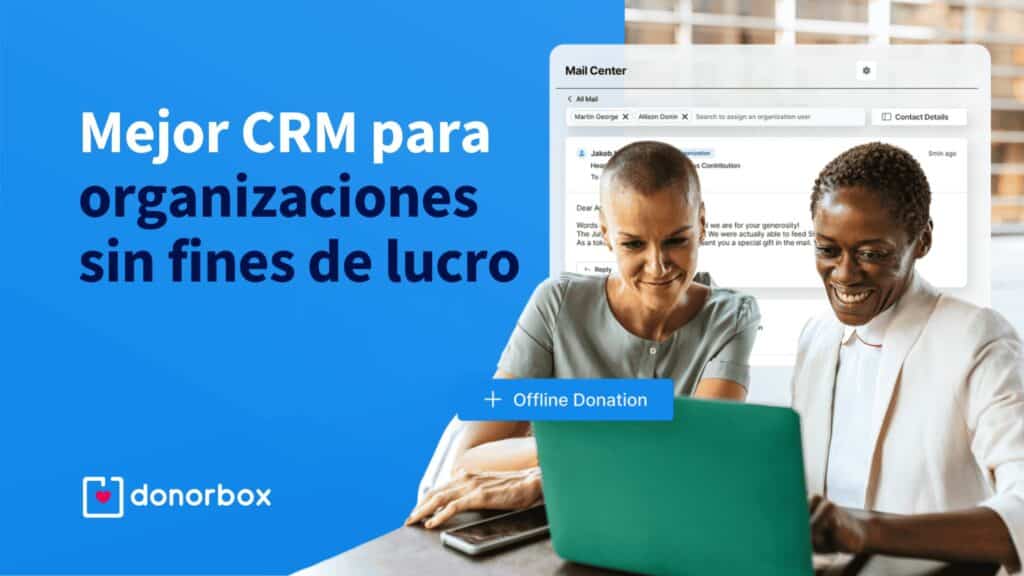 El mejor CRM para organizaciones sin fines de lucro