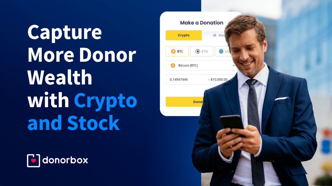 Capture More Donor Wealth with Crypto and Stock