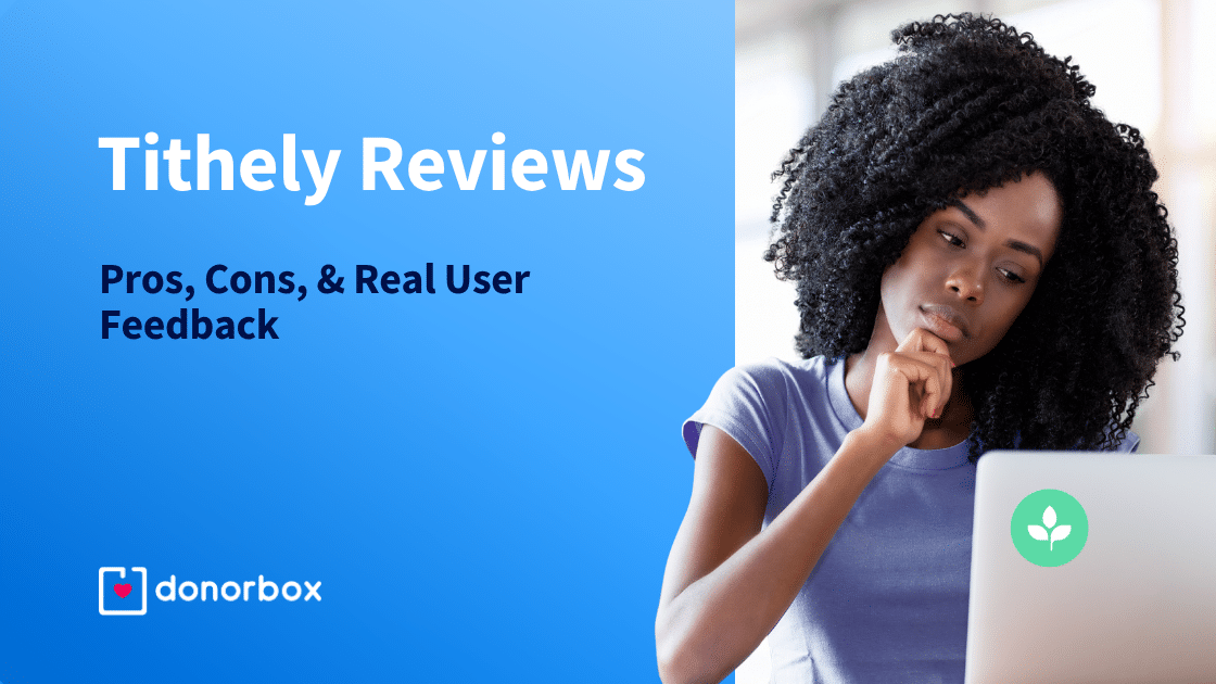 Tithely Reviews: Pros, Cons, & Real User Feedback