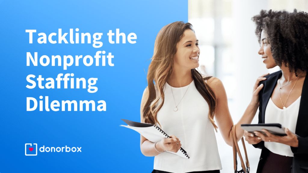 Tackling the Nonprofit Development Staffing Dilemma